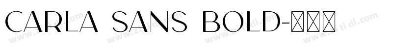 Carla Sans Bold字体转换